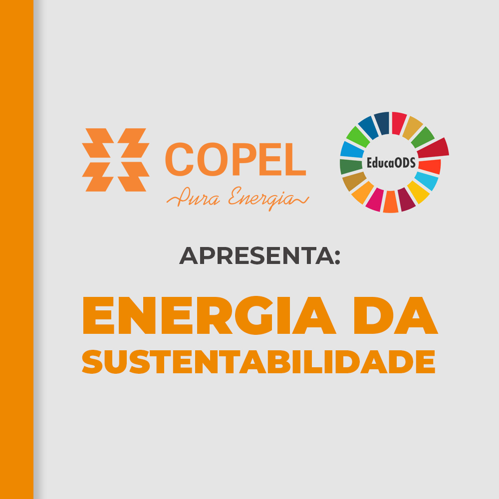 Energia da sustentabilidade - Copel - Pura Energia