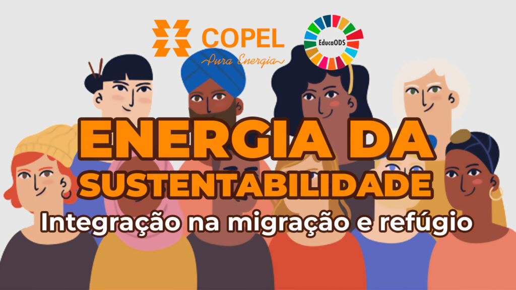 Ilustração de grupo de pessoas diversas com o título Energia da Sustentabilidade: Integração na migração e refúgio